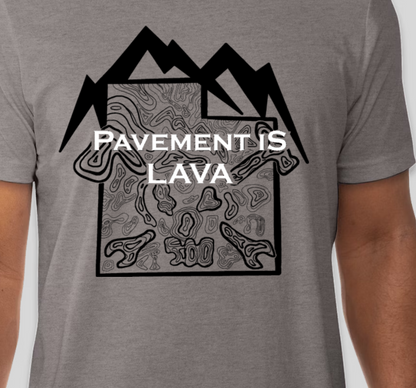 Pavement is Lava